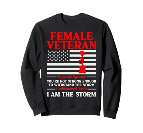 Weibliche Veteranin I'm The Storm Women Veteran Mother Grandma Sweatshirt von Funny Female Veteran Designs by A Veteran Grandma
