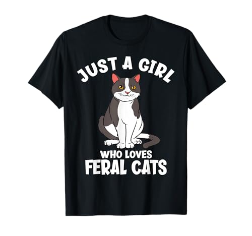 Nur EIN Mädchen, das Wilde Katzen liebt T-Shirt von Funny Feral Cat Lover Gifts