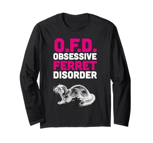 Obsessive Frettchen Störung Lustige Frettchen Liebhaber Besitzer Mädchen Langarmshirt von Funny Ferret Apparel For Girls Kids Women