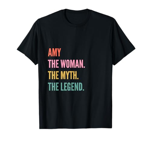 Funny First Name Design Woman Myth Legend - Amy T-Shirt Funny First Name Design Woman Myth Legend - Amy T-Shirt von Funny First Name Designs for Amy