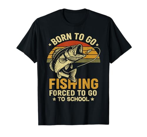 Born to Go Fishing Forced to Go to Go to School Bass Fisherman Boy T-Shirt Born to Go Fishing Forced to Go to Go to School Bass Fisherman Boy T-Shirt von Funny Fisherman Novelty For Boys & Kids