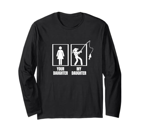 Fishing Your Daughter My Daughter Dad Mama Lustiges Angeln Langarmshirt von Funny Fishing Stuff For Men
