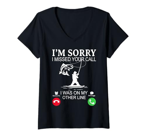 Damen I'm Sorry I Missed Your Call, I was On My Other Fishing Line T-Shirt mit V-Ausschnitt Damen I'm Sorry I Missed Your Call, I was On My Other Fishing Line T-Shirt mit V-Ausschnitt von Funny Fishing