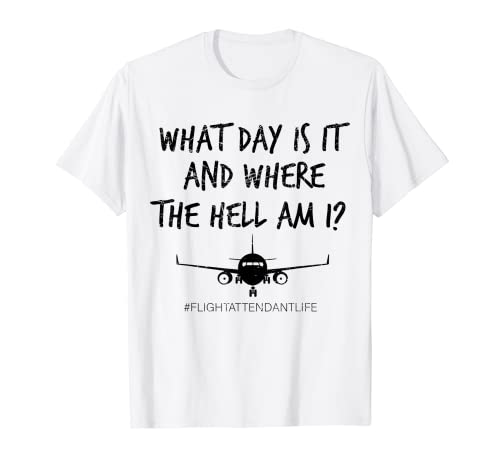 Damen Flight Attendant Witz Shirt Geschenk Where the Hell am I T-Shirt Damen Flight Attendant Witz Shirt Geschenk Where the Hell am I T-Shirt von Funny Flight Attendant Life Tees & Gift Co.
