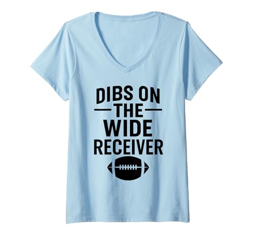 Damen Dibs On The Wide Receiver Football Ehefrau Freundin Mädchen QB T-Shirt mit V-Ausschnitt von Funny Football Season Tees