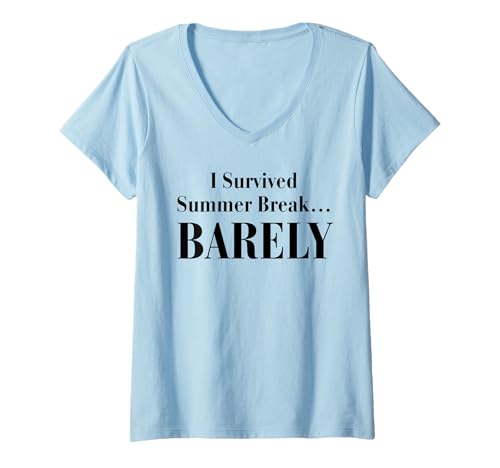 Damen Ich Habe die Sommerpause nur knapp überlebt T-Shirt mit V-Ausschnitt Damen Ich Habe die Sommerpause nur knapp überlebt T-Shirt mit V-Ausschnitt von Funny For Parents