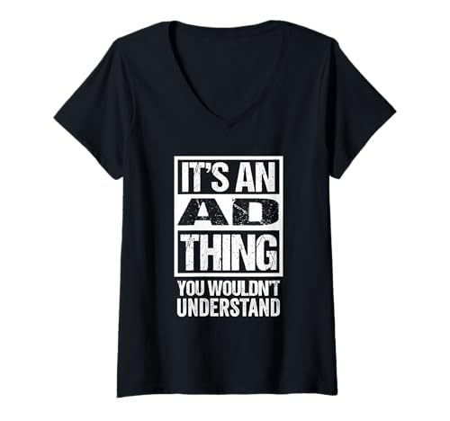Damen It's An Ad Thing You Wouldn't Understand First Name T-Shirt mit V-Ausschnitt von Funny Forename Ad Given Name Gift Ideas
