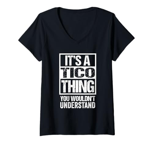 Damen It's A Tico Thing You Wouldn't Understand First Name T-Shirt mit V-Ausschnitt von Funny Forename Tico Nickname Alberto Gift Ideas