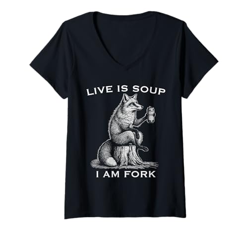 Damen Life is Soup I Am Fork Funny Fox Sarkastic Meme Animal Lover T-Shirt mit V-Ausschnitt Damen Life is Soup I Am Fork Funny Fox Sarkastic Meme Animal Lover T-Shirt mit V-Ausschnitt von Funny Fox Humor Apparel