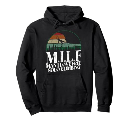 Man I love Free Solo Climbing Lustiges Zitat Pullover Hoodie Man I love Free Solo Climbing Lustiges Zitat Pullover Hoodie von Funny Free solo Climbing Quotes & Gifts