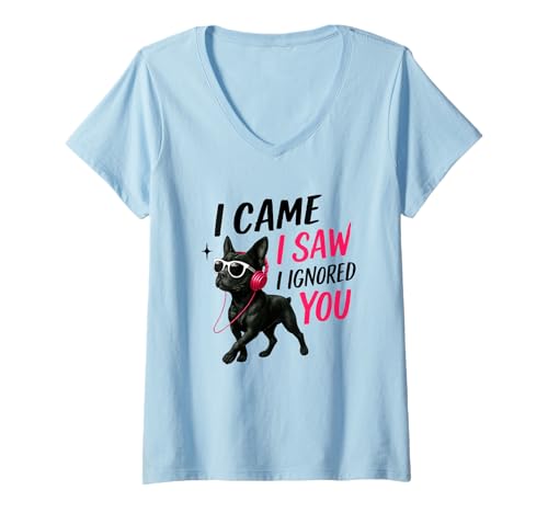 Damen I Came I Saw I Ignored You Französische Bulldogge T-Shirt mit V-Ausschnitt Damen I Came I Saw I Ignored You Französische Bulldogge T-Shirt mit V-Ausschnitt von Funny French Bulldog Headphones Attitude
