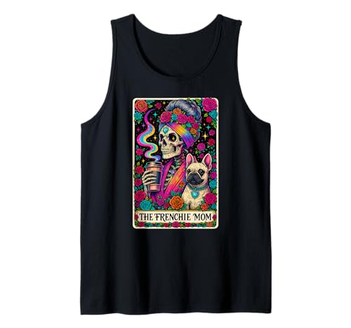 Französische Bulldog Mama Lustige Tarot -Karte Messy Bun Tank Top von Funny French Bulldog Tarot Card For Dog Moms