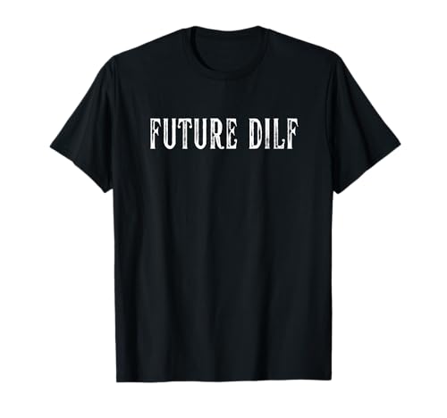 Herren Zukunft DILF - ich liebe dilfs T-Shirt Herren Zukunft DILF - ich liebe dilfs T-Shirt von Funny Future DILF Shirts