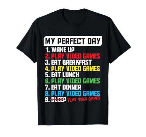 My Perfect Day Funny Gamer Play Videospiele für Männer und Jungen T-Shirt My Perfect Day Funny Gamer Play Videospiele für Männer und Jungen T-Shirt von Funny Gamer Tee Video Gaming Kids Men Boys