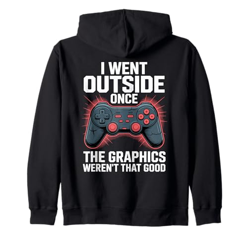 I Went Outside Once The Graphics Weren't That Good Gamer Boy Kapuzenjacke von Funny Gamer Video Games Boys Teens Gaming Humor