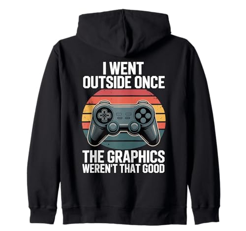 I Went Outside Once The Graphics Weren't That Good Gamer Boy Kapuzenjacke I Went Outside Once The Graphics Weren't That Good Gamer Boy Kapuzenjacke von Funny Gamer Video Games Boys Teens Gaming Humor