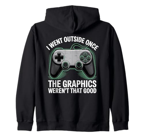I Went Outside Once The Graphics Weren't That Good Gamer Boy Kapuzenjacke von Funny Gamer Video Games Boys Teens Gaming Humor