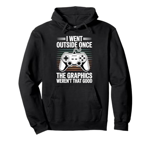 I Went Outside Once The Graphics Weren't That Good Gamer Boy Pullover Hoodie I Went Outside Once The Graphics Weren't That Good Gamer Boy Pullover Hoodie von Funny Gamer Video Games Boys Teens Gaming Humor