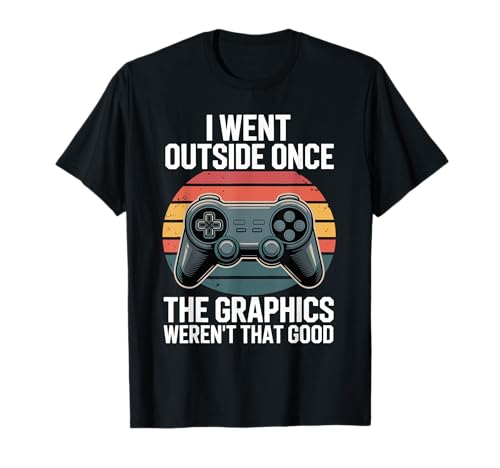 I Went Outside Once The Graphics Weren't That Good Gamer Boy T-Shirt von Funny Gamer Video Games Boys Teens Gaming Humor