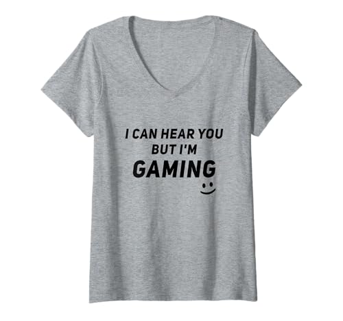 Damen Lustiges Spielen - Ich kann Dich hören, Aber ich Spiele T-Shirt mit V-Ausschnitt von Funny Gaming Quotes