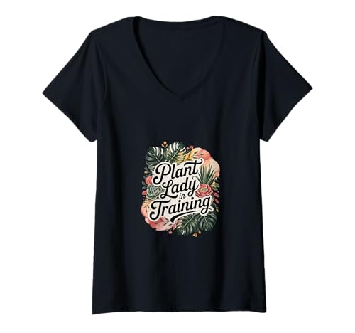 Damen Plant Lady in Training Cute Gardening Zimmerpflanzen T-Shirt mit V-Ausschnitt von Funny Gardening Plant Lover Quotes for Women