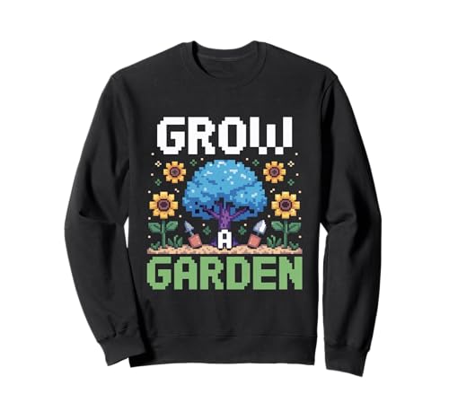 Lustige Pixelkunst Grow a Garden, Retro-Gamer, Pflanzen für Damen und Herren Sweatshirt von Funny Gardening Quote Retro Pixel Plant Lover Mom