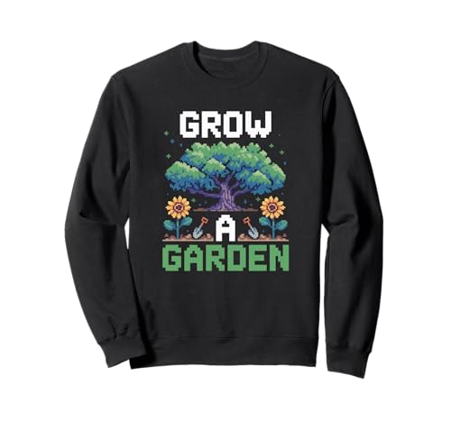 Lustige Pixelkunst Grow a Garden, Retro-Gamer, Pflanzen für Damen und Herren Sweatshirt von Funny Gardening Quote Retro Pixel Plant Lover Mom