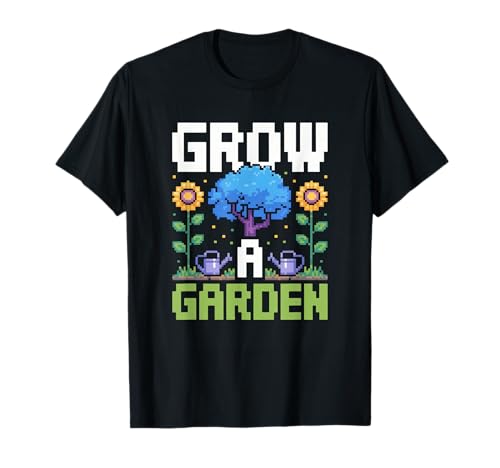 Lustige Pixelkunst Grow a Garden, Retro-Gamer, Pflanzen für Damen und Herren T-Shirt von Funny Gardening Quote Retro Pixel Plant Lover Mom