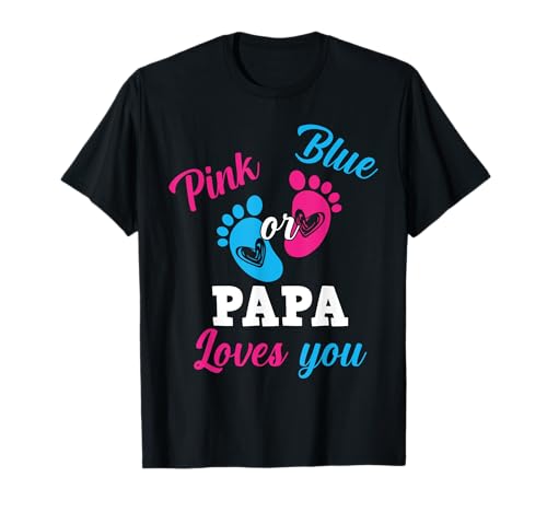 Pink Or Blue Papa Loves You Funny Gender Reveal Boy Or Girl T-Shirt Pink Or Blue Papa Loves You Funny Gender Reveal Boy Or Girl T-Shirt von Funny Gender Reveal Boy Or Girl Keeper of the Gend
