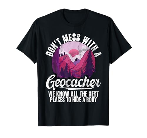 Lustiger Geocaching GPS Spruch Geocacher Geocaching Herren T-Shirt Lustiger Geocaching GPS Spruch Geocacher Geocaching Herren T-Shirt von Funny Geocaching Tees & GPS Geocache Gifts