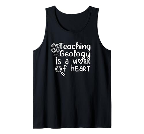 Herren Lustiges Lehrer-Zitat Teaching Geology is A Work of Heart Tank Top Herren Lustiges Lehrer-Zitat Teaching Geology is A Work of Heart Tank Top von Funny Geology Teachers Gift Idea