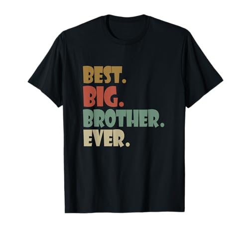 Best Big Brother Ever Shirt für ältere Geschwister Teenager für Jungen T-Shirt von Funny Gifts for Best Big Brother