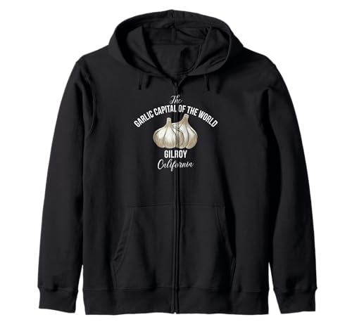 Gilroy CA Knoblauch Hauptstadt für Männer und Frauen. Kapuzenjacke Gilroy CA Knoblauch Hauptstadt für Männer und Frauen. Kapuzenjacke von Funny Gilroy Pride Products