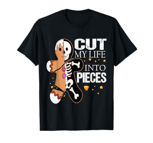 Cut My Life Into Pieces Lebkuchen für Männer Frauen Weihnachten T-Shirt Cut My Life Into Pieces Lebkuchen für Männer Frauen Weihnachten T-Shirt von Funny Gingerbread Christmas Xmas Party