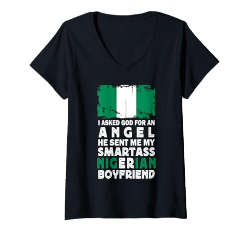 Damen Funny Smartass Nigerian Boyfriend Nigeria Flag T-Shirt mit V-Ausschnitt von Funny Girlfriend Boyfriend Novelty Tops ...