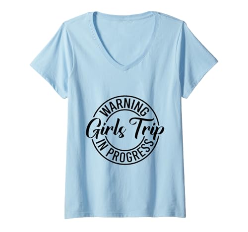 Damen Warning Girls Trip In Progress Süßer Urlaub T-Shirt mit V-Ausschnitt Damen Warning Girls Trip In Progress Süßer Urlaub T-Shirt mit V-Ausschnitt von Funny Girls Trip Tees Vacation Outfit