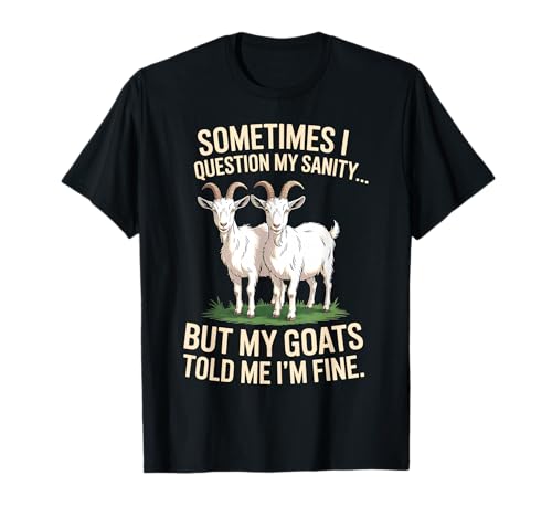 Lustiges Ziegen-Design für Männer und Frauen, Ziegenbauer, Pygmäen-Ziegenliebhaber T-Shirt Lustiges Ziegen-Design für Männer und Frauen, Ziegenbauer, Pygmäen-Ziegenliebhaber T-Shirt von Funny Goat Sanity Quote Farm Humor