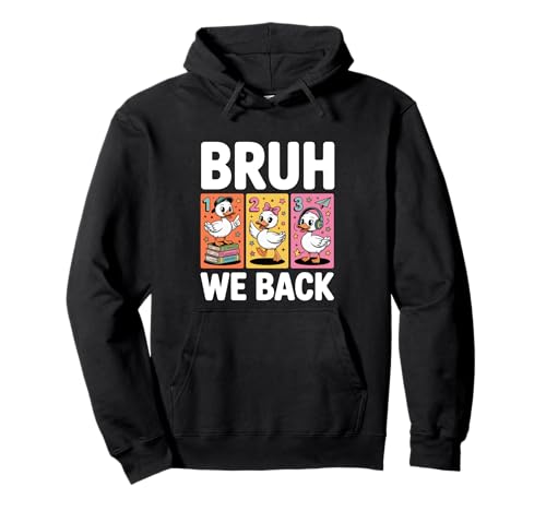 Bruh Wir unterstützen den ersten Schultag Zurück zur Schule Goose Boys Pullover Hoodie von Funny Goose Bruh We Back School Vibes Student Life