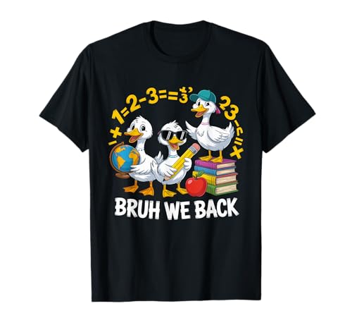 Bruh Wir unterstützen den ersten Schultag Zurück zur Schule Goose Boys T-Shirt von Funny Goose Bruh We Back School Vibes Student Life