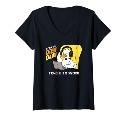 Damen Lustige Gans, geboren als Dilly Dally zur Arbeit gezwungen T-Shirt mit V-Ausschnitt Damen Lustige Gans, geboren als Dilly Dally zur Arbeit gezwungen T-Shirt mit V-Ausschnitt von Funny Goose Lover Work Meme