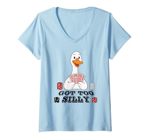 Damen Lustige Gambling Goose Got Too Silly T-Shirt mit V-Ausschnitt Damen Lustige Gambling Goose Got Too Silly T-Shirt mit V-Ausschnitt von Funny Got Too Silly Meme