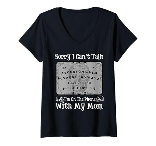 Damen Sorry I Can't Talk I'm On The Phone With My Mom Ouija Board T-Shirt mit V-Ausschnitt Damen Sorry I Can't Talk I'm On The Phone With My Mom Ouija Board T-Shirt mit V-Ausschnitt von Funny Gothic Ouija Board Mom Tee