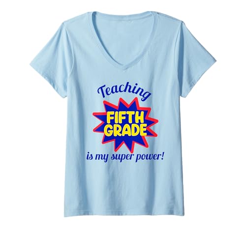 Damen Das Unterrichten der fünften Klasse ist Meine Superkraft Lustiger Lehrer T-Shirt mit V-Ausschnitt Damen Das Unterrichten der fünften Klasse ist Meine Superkraft Lustiger Lehrer T-Shirt mit V-Ausschnitt von Funny Graduation Apparel for Science Lovers