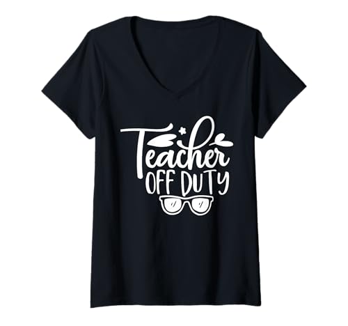 Damen Lehrer Off Duty Letzter Tag der Schulpause Sommerurlaub T-Shirt mit V-Ausschnitt Damen Lehrer Off Duty Letzter Tag der Schulpause Sommerurlaub T-Shirt mit V-Ausschnitt von Funny Graduation Apparel for Science Lovers