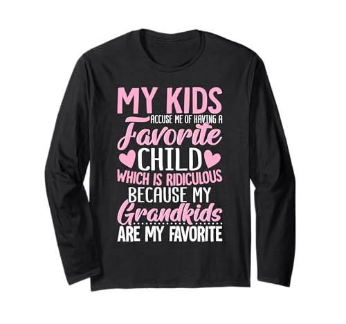 Meine Kinder beschuldigen Mich, EIN Lieblingskind zu haben, Enkelkinder, lustig Langarmshirt Meine Kinder beschuldigen Mich, EIN Lieblingskind zu haben, Enkelkinder, lustig Langarmshirt von Funny Grandma Tees for Women Mothers day