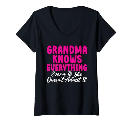Damen Oma weiß Alles, auch wenn sie es Nicht zugibt Oma T-Shirt mit V-Ausschnitt von Funny Grandmother Grandparent Grandmom Gifts
