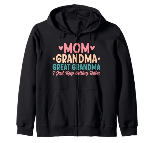 Mama Oma Urgroßmutter Ich werde einfach Immer Besser Oma Kapuzenjacke von Funny Grandmother Grandparent Grandmom Gifts