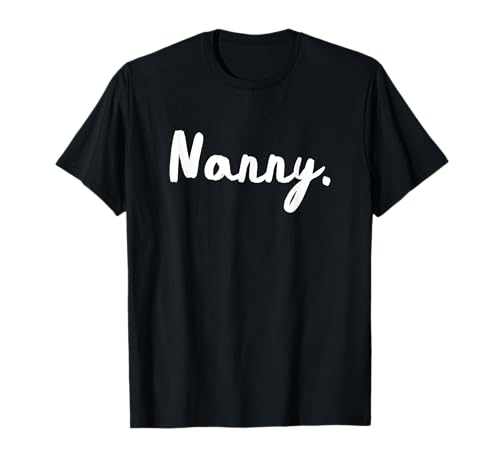 Kindermädchen, Frauen, Oma, Mama T-Shirt Kindermädchen, Frauen, Oma, Mama T-Shirt von Funny Grandmother Mom Typography Gifts