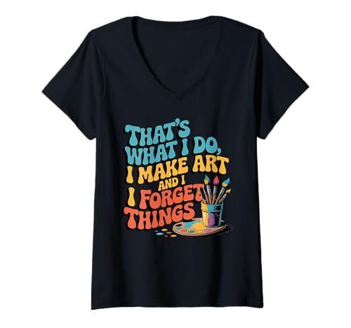 Damen Groovy Art Pain Das mache ich, ich mache Kunst und ich vergesse T-Shirt mit V-Ausschnitt Damen Groovy Art Pain Das mache ich, ich mache Kunst und ich vergesse T-Shirt mit V-Ausschnitt von Funny Graphic Apparel And Groovy Trendy Things Art
