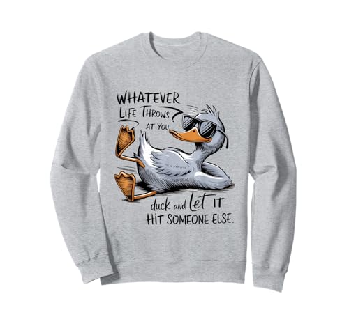 Lustige Ente Cool Humor Zitat Grafik T-Shirts für Männer Frauen Kinder Sweatshirt von Funny Graphic Designs For Men Women Kids 2025.